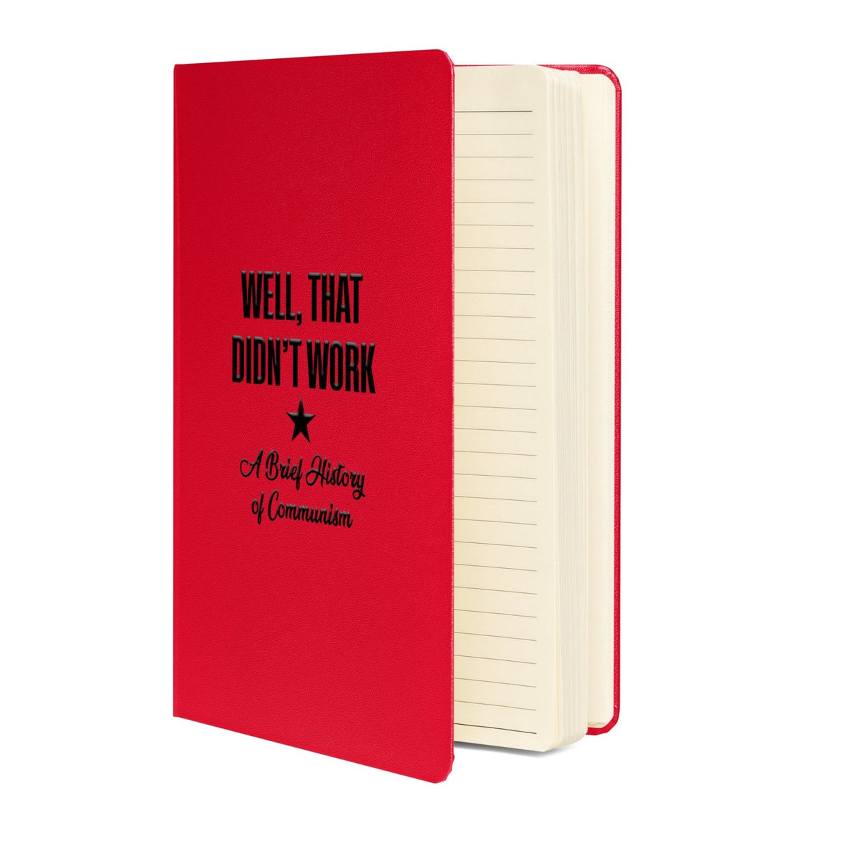 A Brief History of Communism Hardcover Journal Notebook