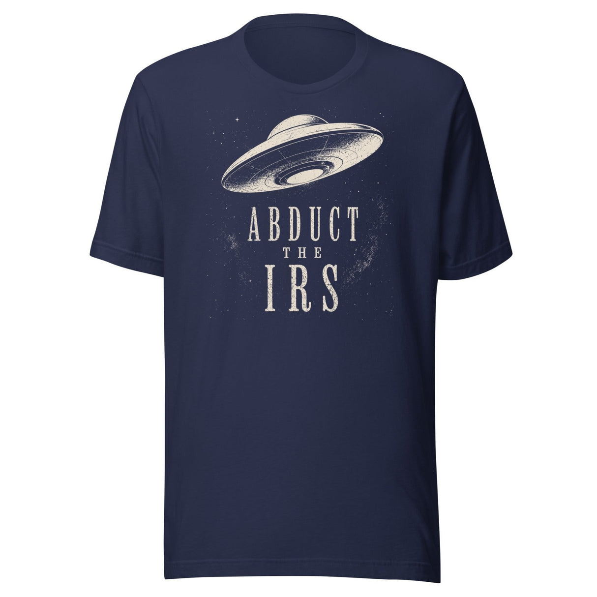 Abduct The IRS Shirt