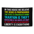 In This House Libertarian Version Flag by Libertarian Country