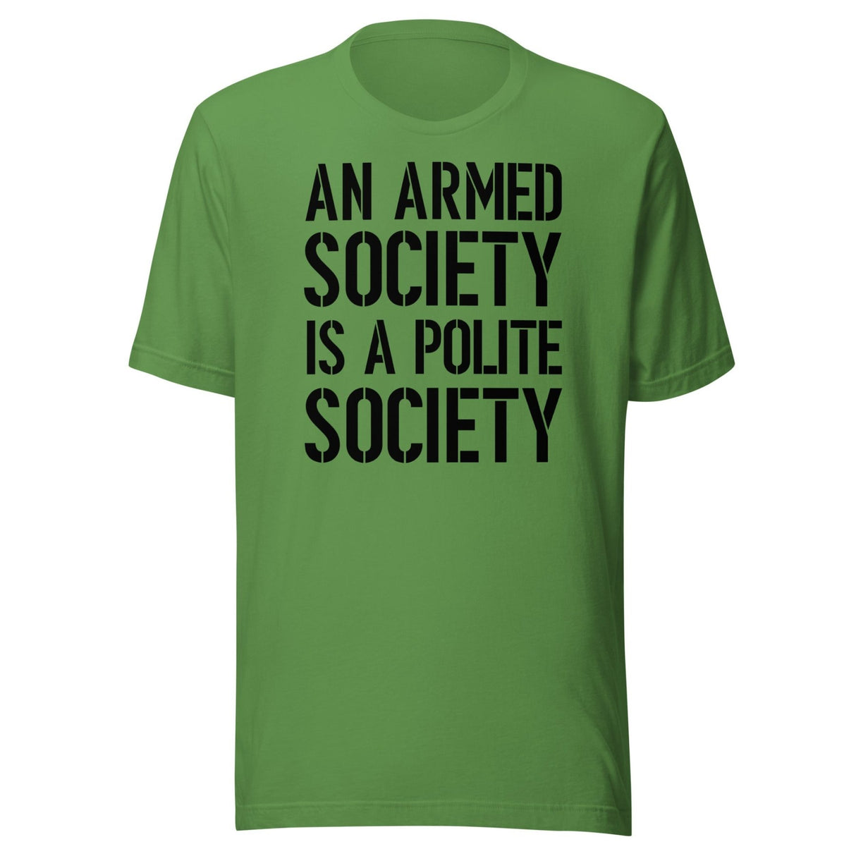 An Armed Society Is A Polite Society Shirt