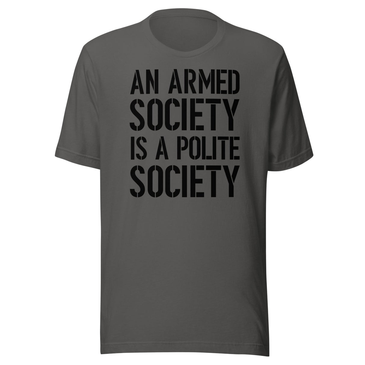 An Armed Society Is A Polite Society Shirt