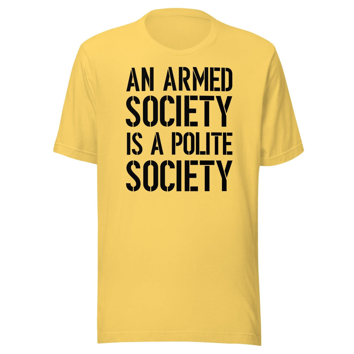 An Armed Society Is A Polite Society Shirt