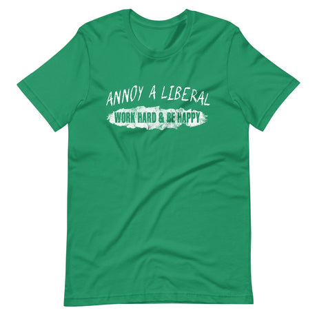 Annoy a Liberal Shirt