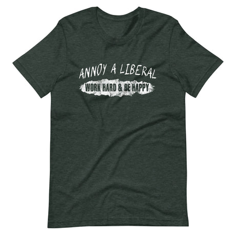 Annoy a Liberal Shirt