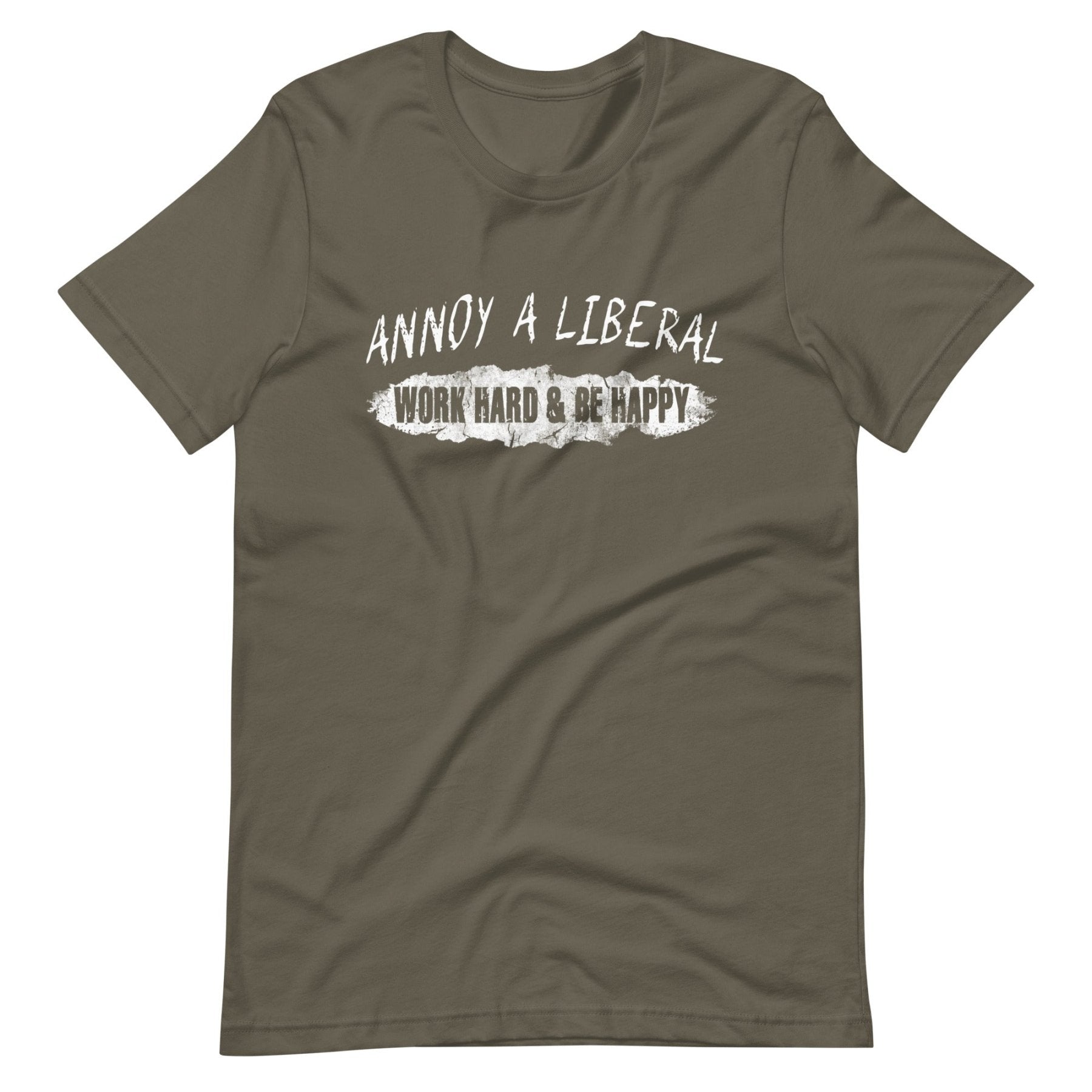 Annoy a Liberal Shirt