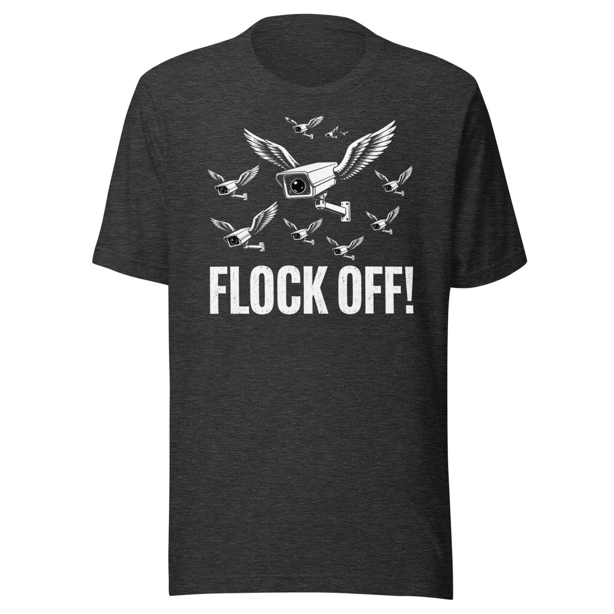 Anti-Surveillance Flock Off Shirt