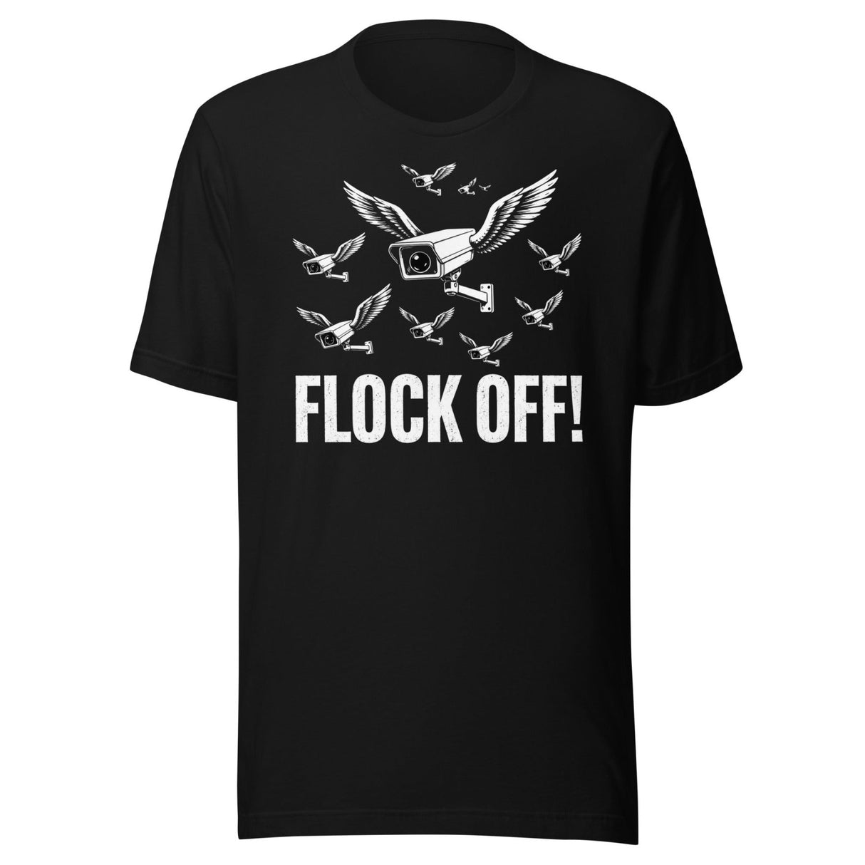 Anti-Surveillance Flock Off Shirt