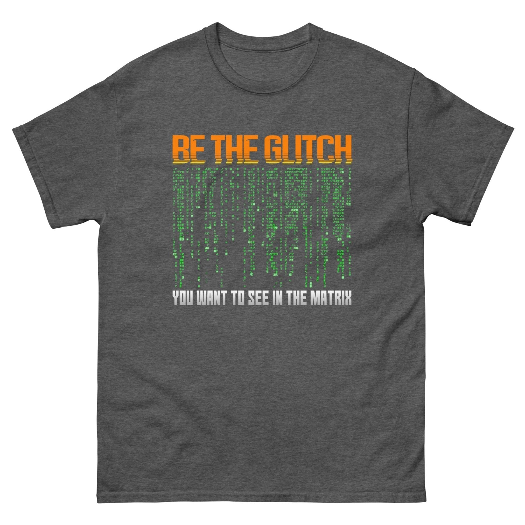 Be The Glitch Heavy Cotton Shirt
