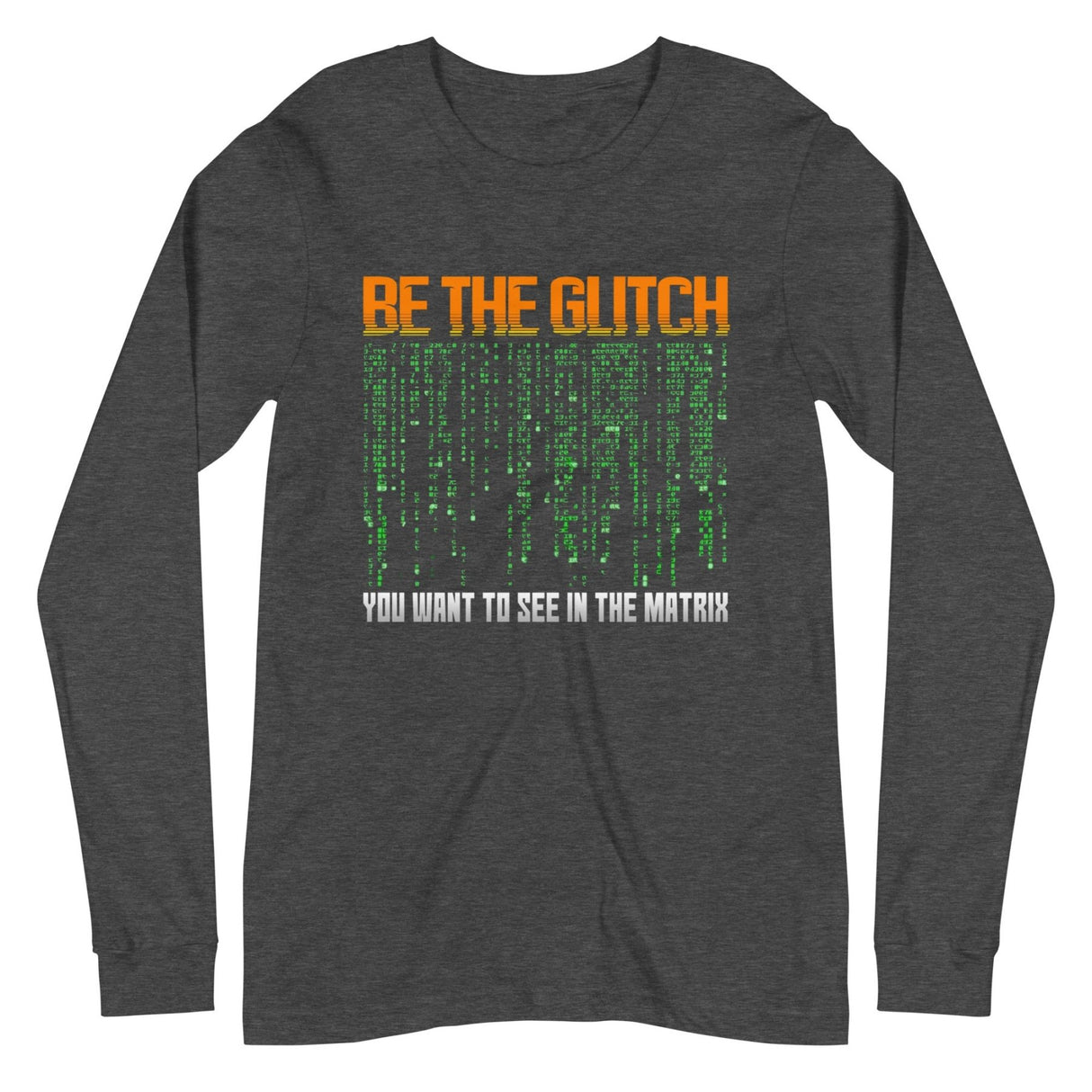 Be The Glitch Premium Long Sleeve Shirt