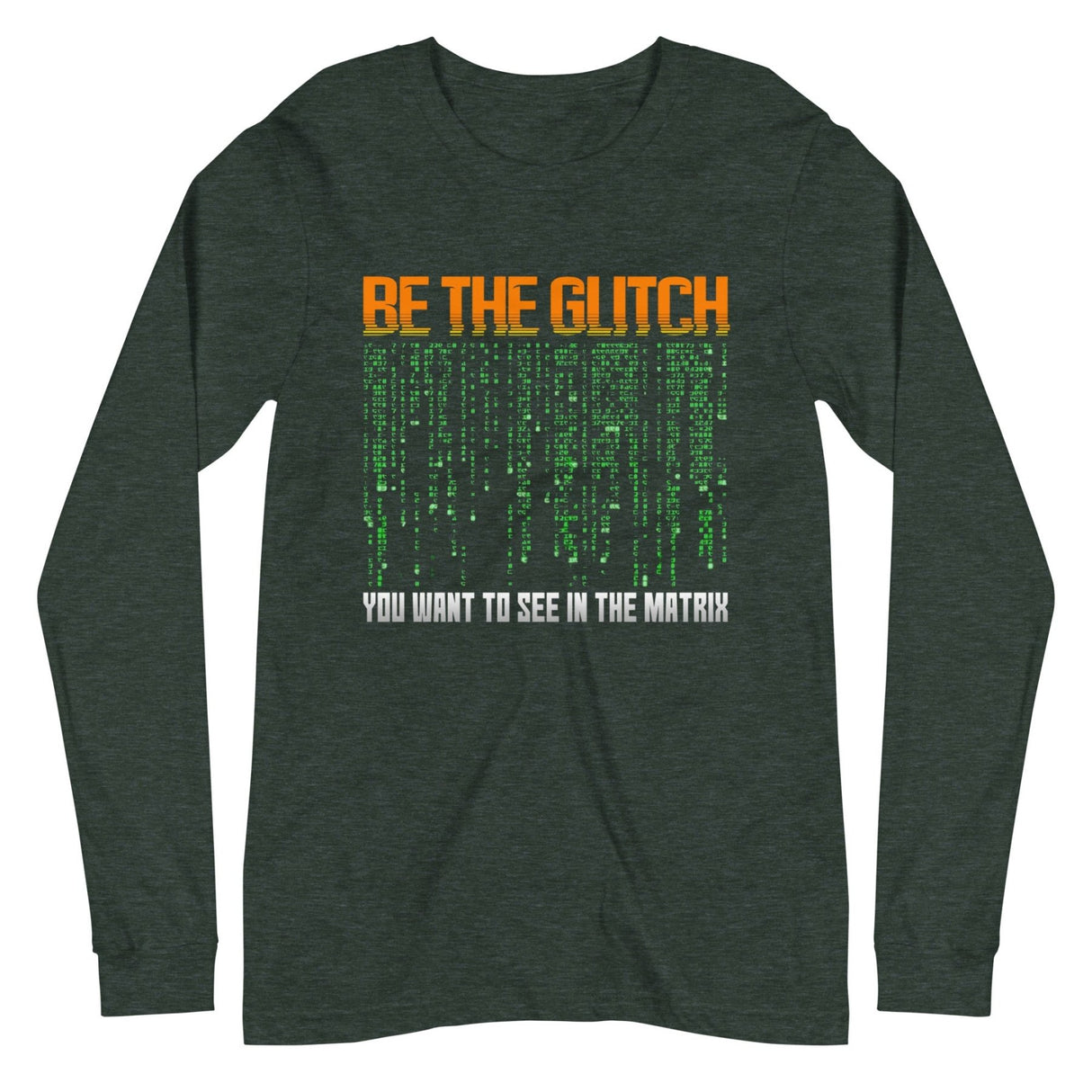 Be The Glitch Premium Long Sleeve Shirt