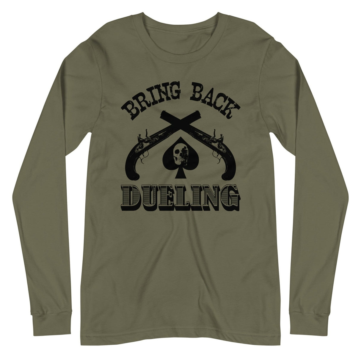 Bring Back Dueling Long Sleeve Shirt