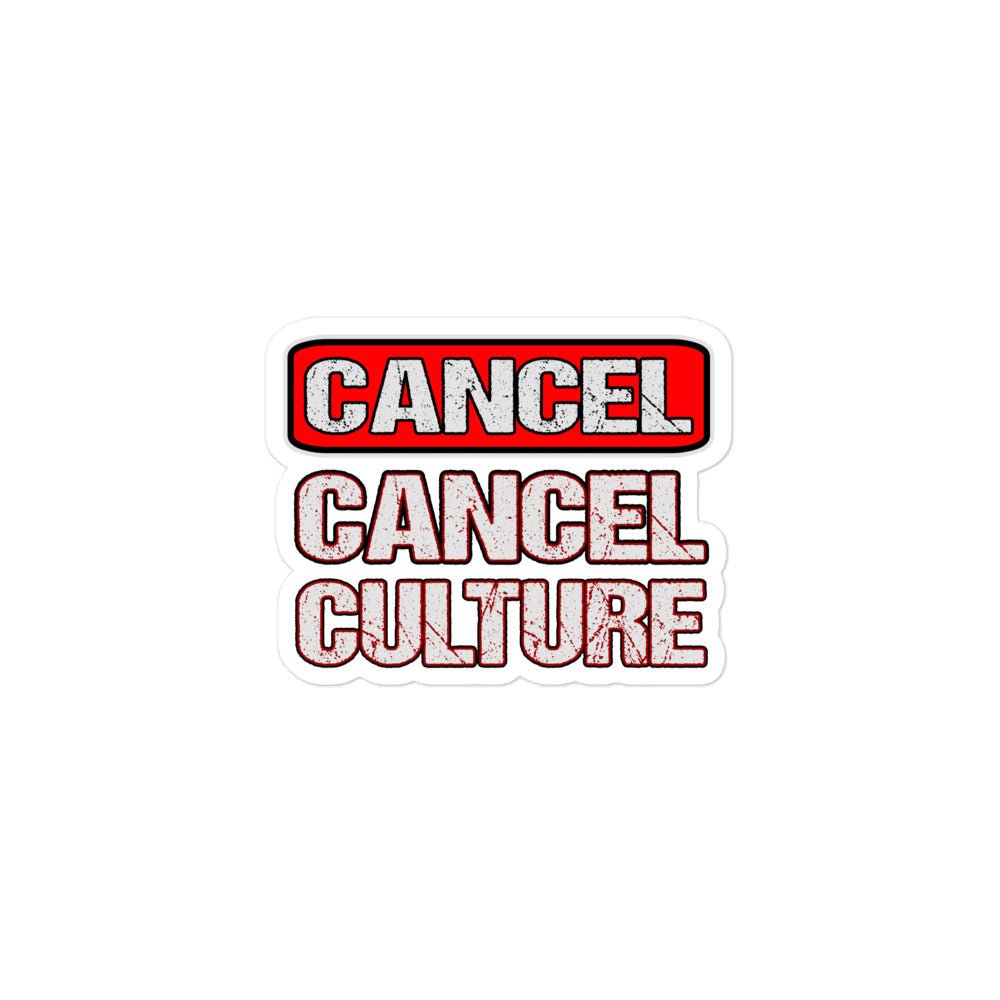 Cancel Cancel Culture Sticker