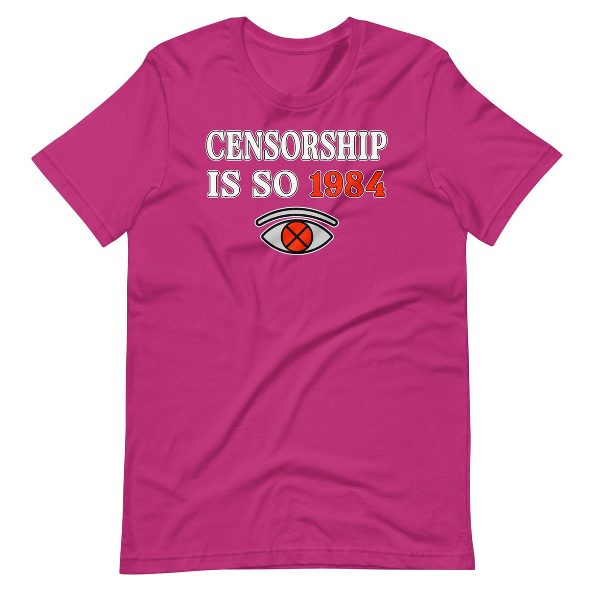 Censorship Is So 1984 Shirt