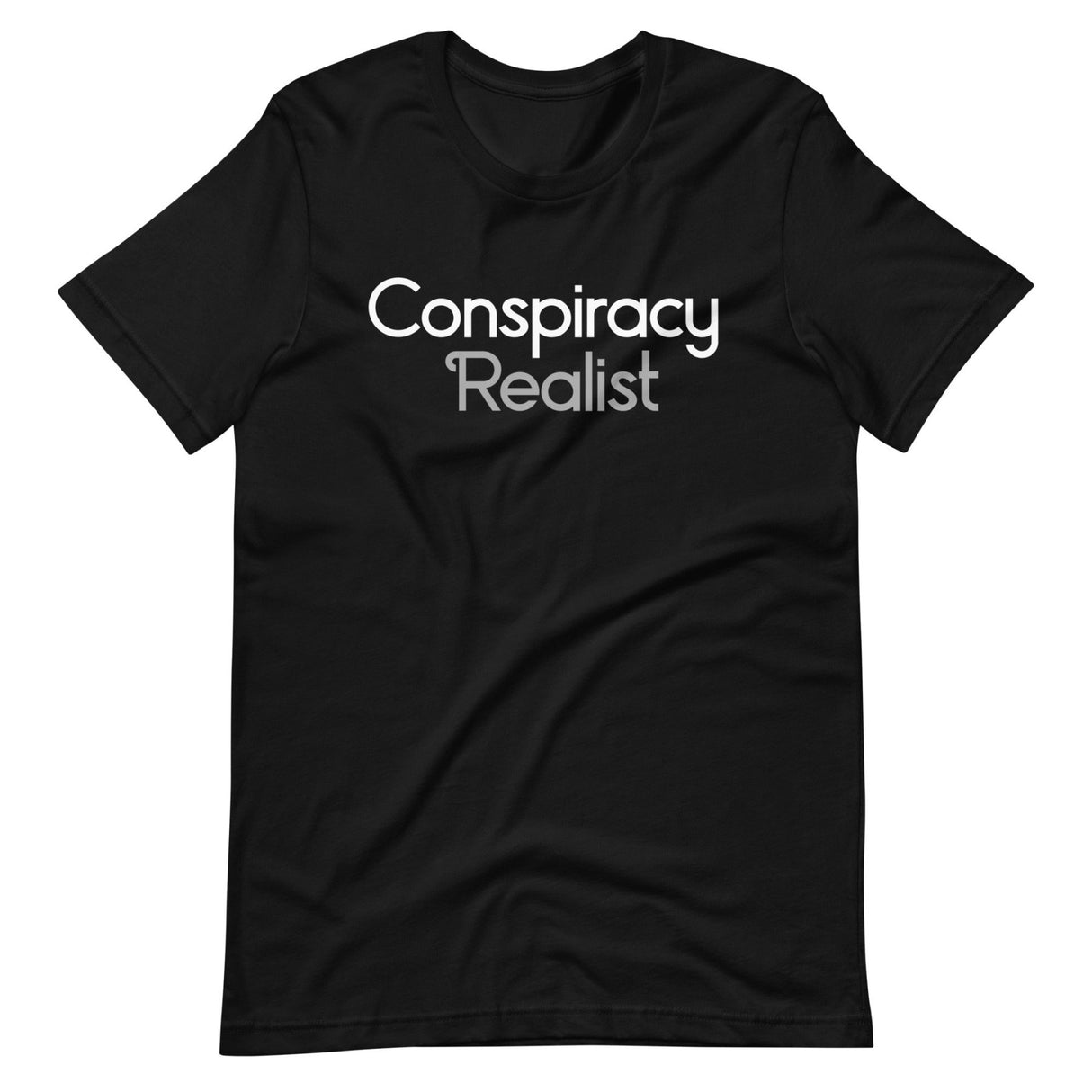 Conspiracy Realist Shirt