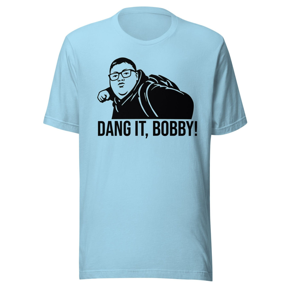 Dang It Bobby Meme Parody Shirt