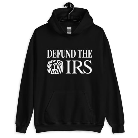 Defund The IRS Hoodie