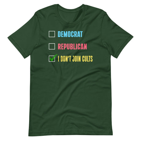Democrat Republican I Don't Join Cults Shirt