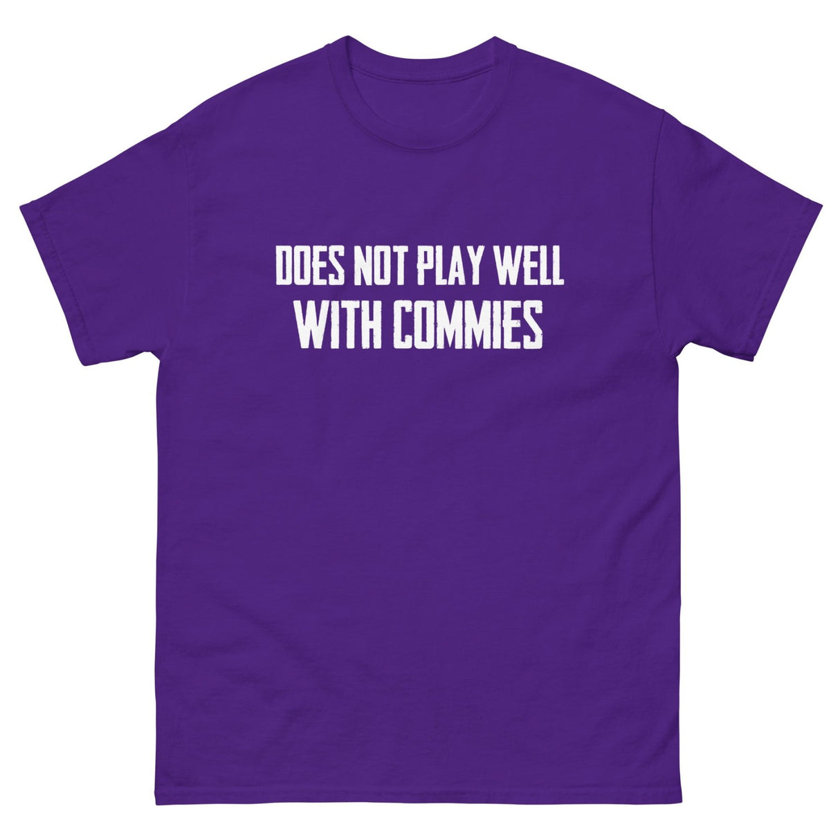 Does Not Play Well With Commies Heavy Cotton Shirt