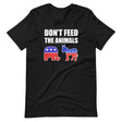 Don't Feed The Animals Shirt
