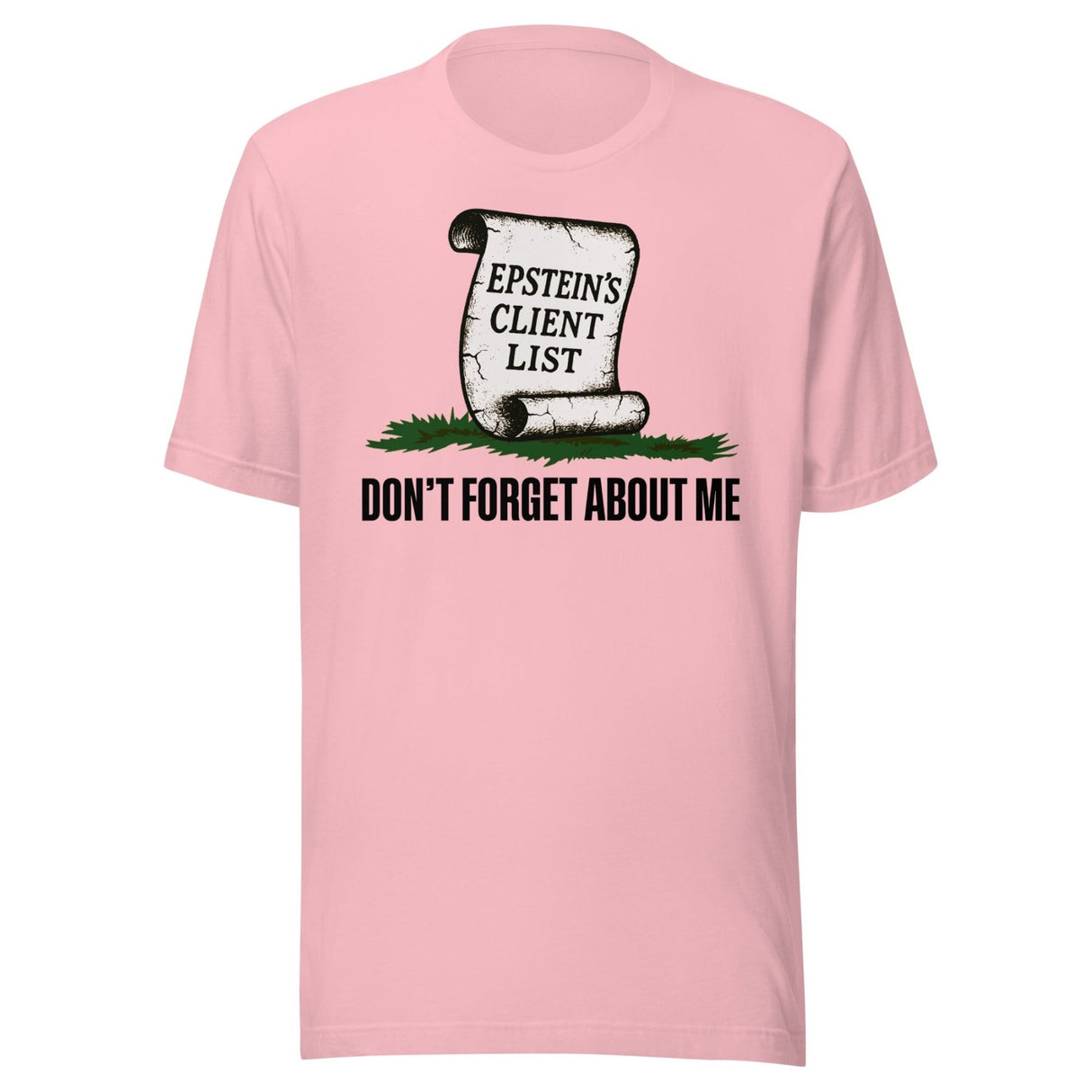 Don't Forget About The Epstein Client List Shirt