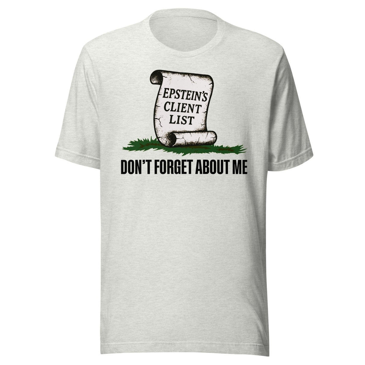 Don't Forget About The Epstein Client List Shirt