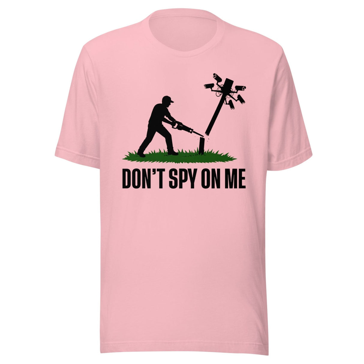 Don't Spy On Me Shirt