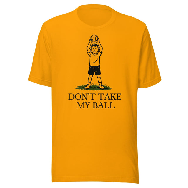 Don't Take My Ball Phillies Karen Parody Shirt
