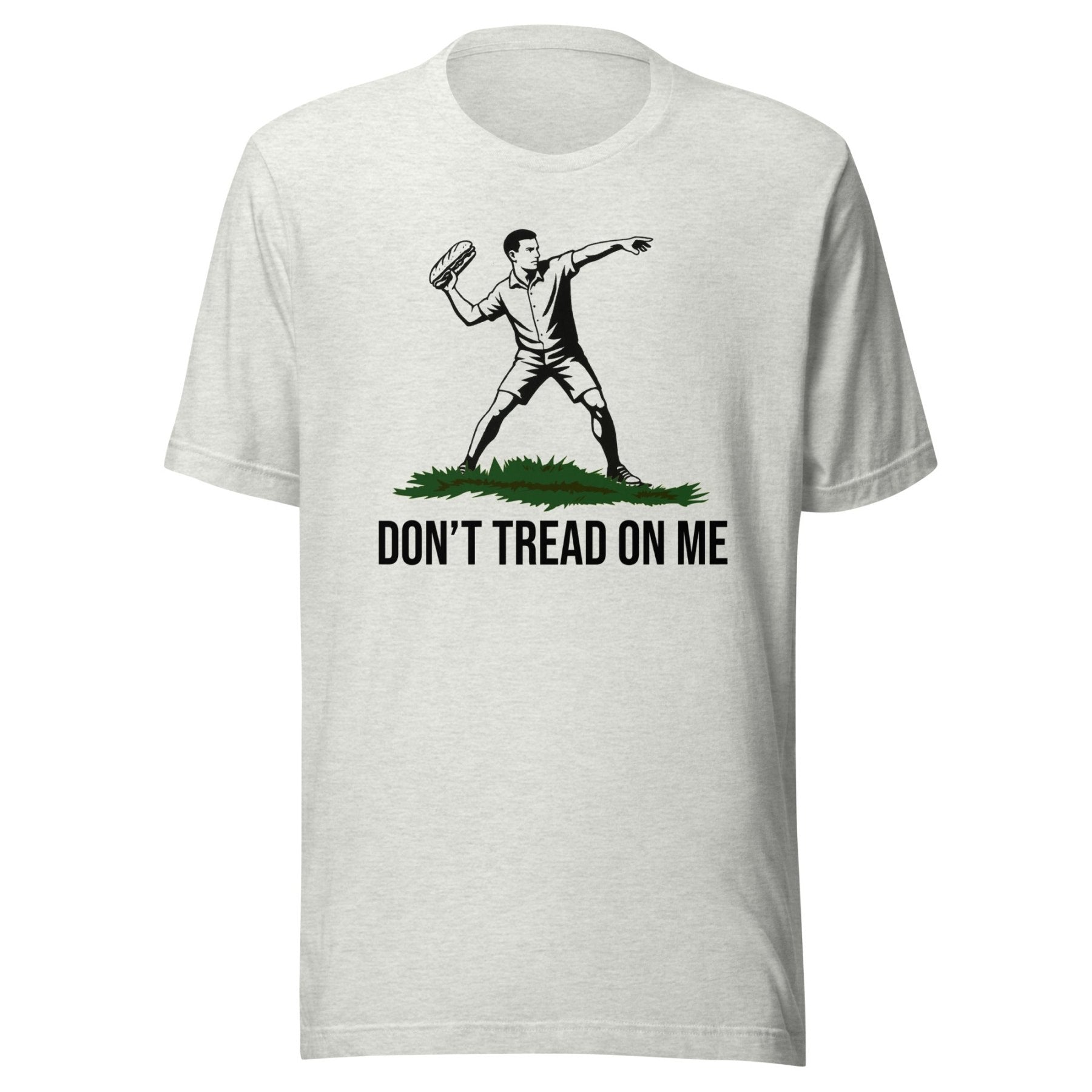 Don't Tread On Me DC Sandwich Guy Shirt