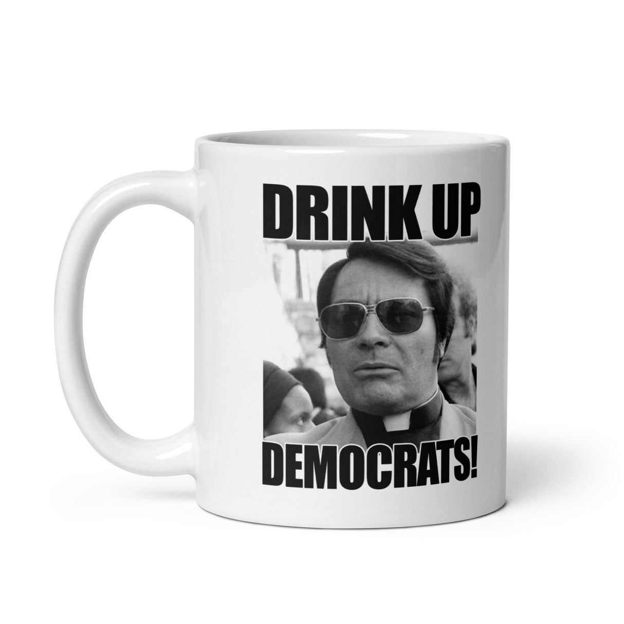 Drink Up Democrats Coffee Mug