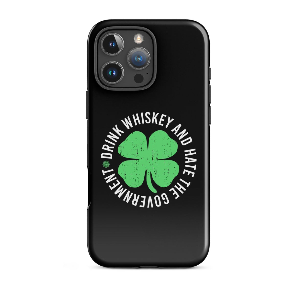 Drink Whiskey and Hate The Government iPhone® Case