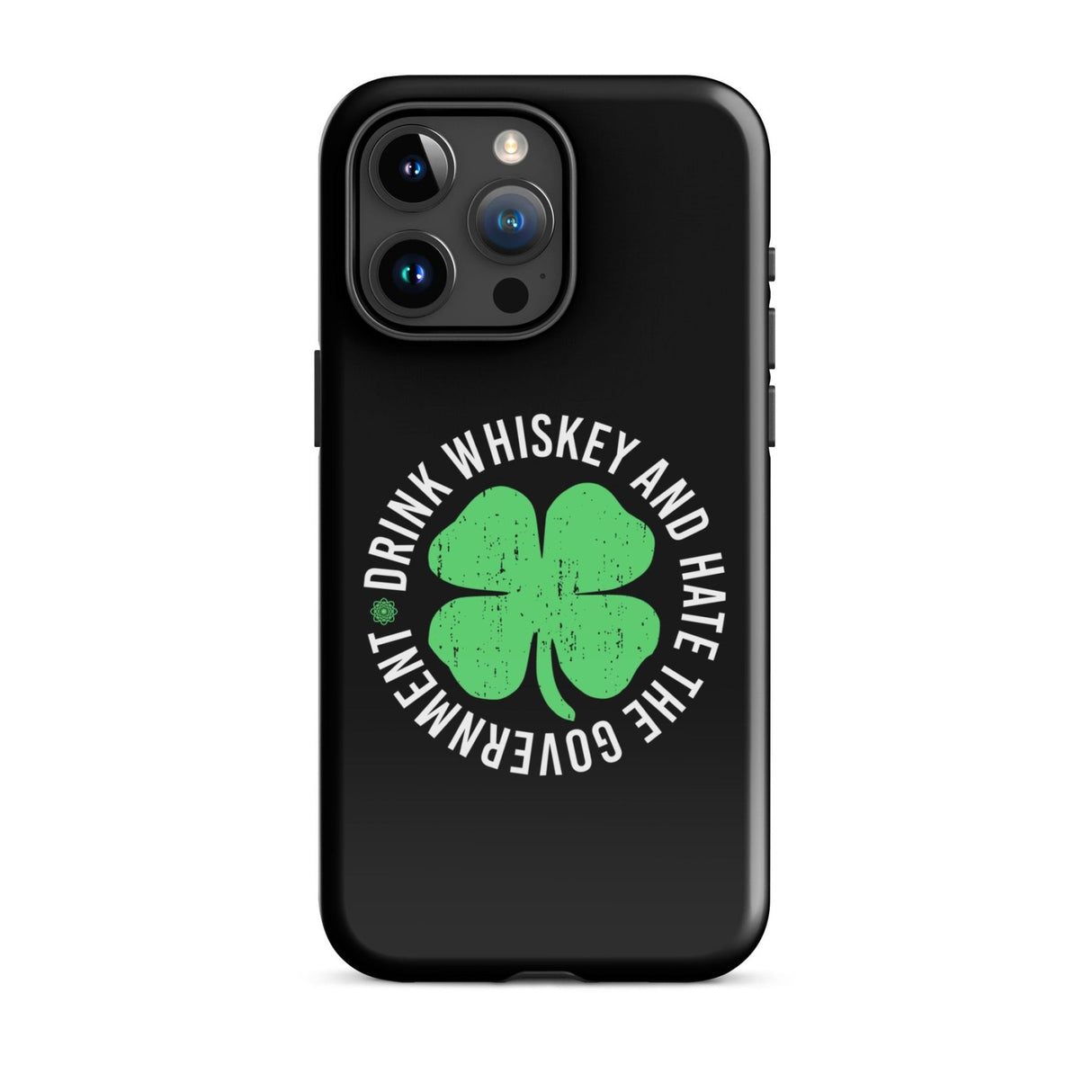 Drink Whiskey and Hate The Government iPhone® Case