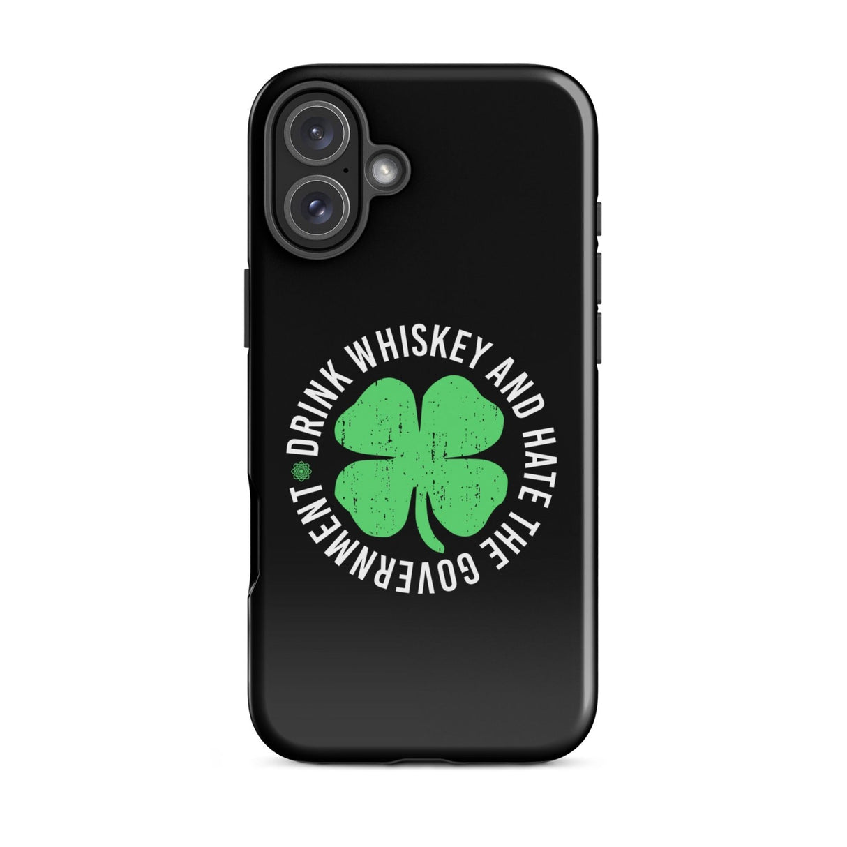 Drink Whiskey and Hate The Government iPhone® Case