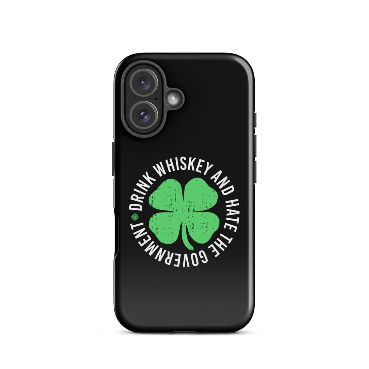 Drink Whiskey and Hate The Government iPhone® Case