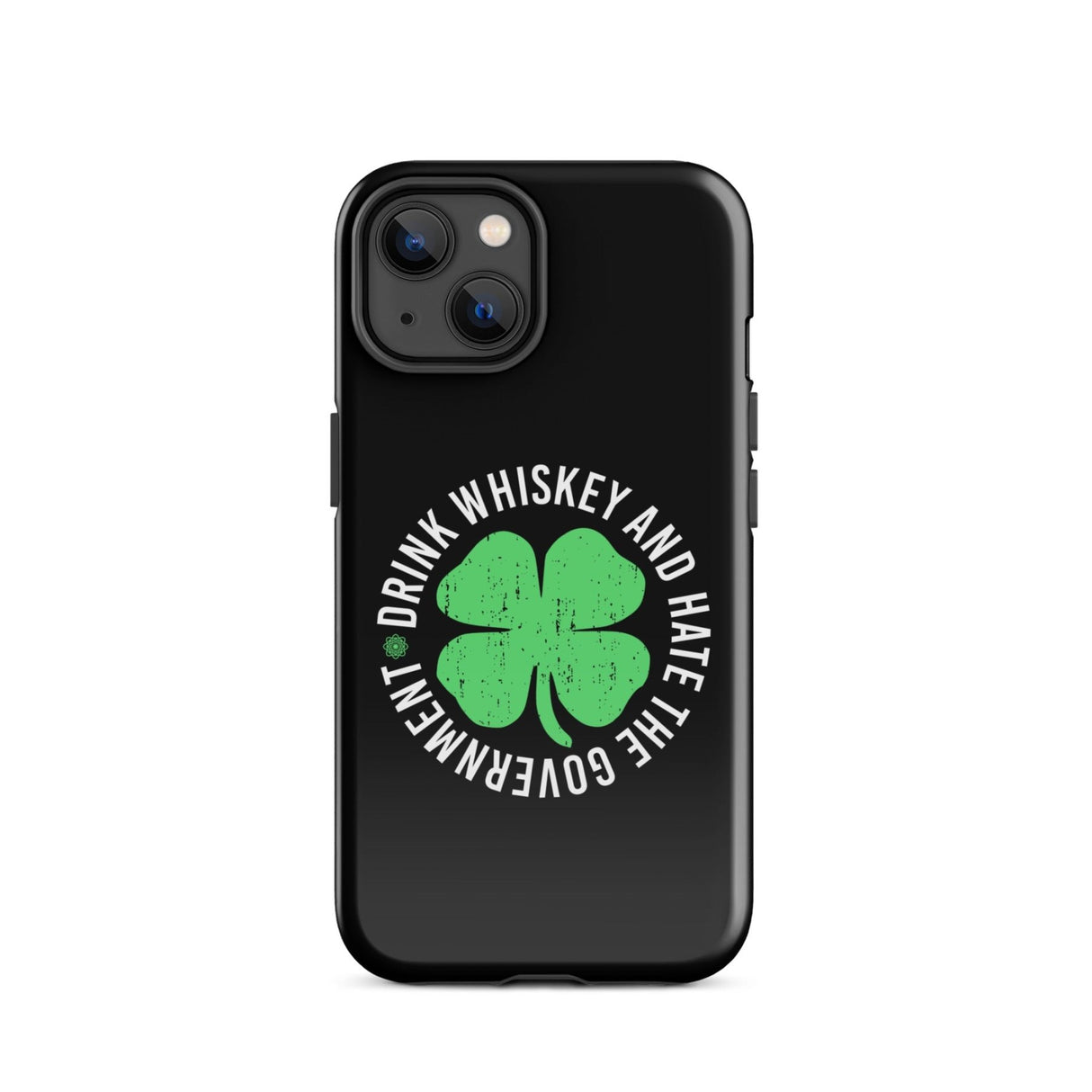 Drink Whiskey and Hate The Government iPhone® Case