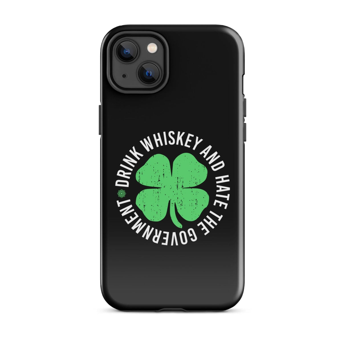 Drink Whiskey and Hate The Government iPhone® Case