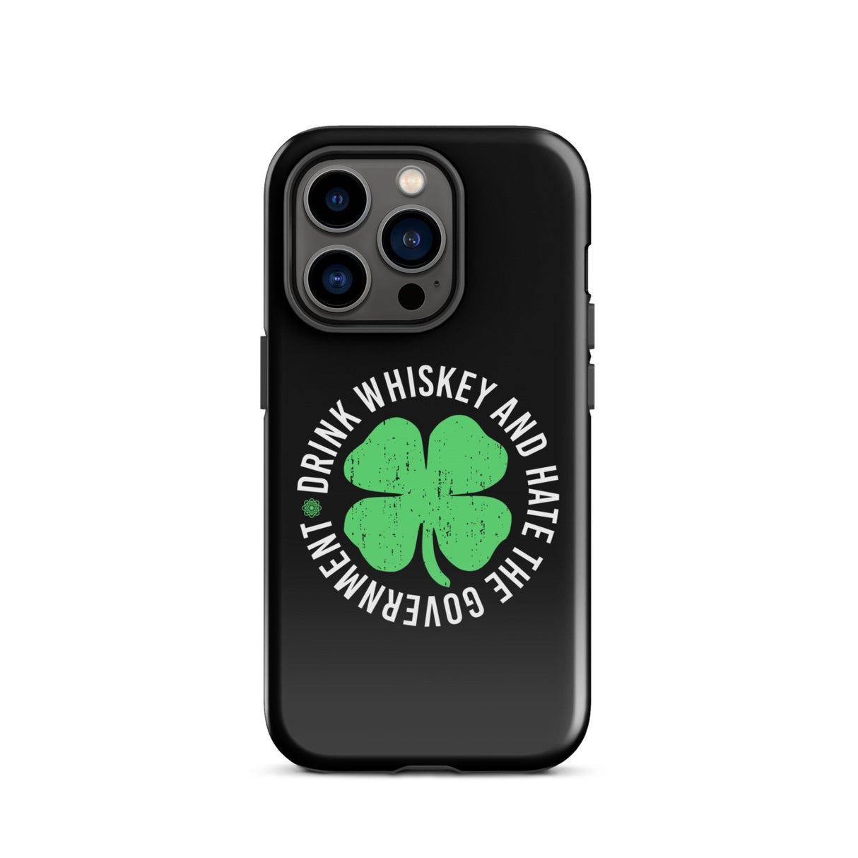 Drink Whiskey and Hate The Government iPhone® Case