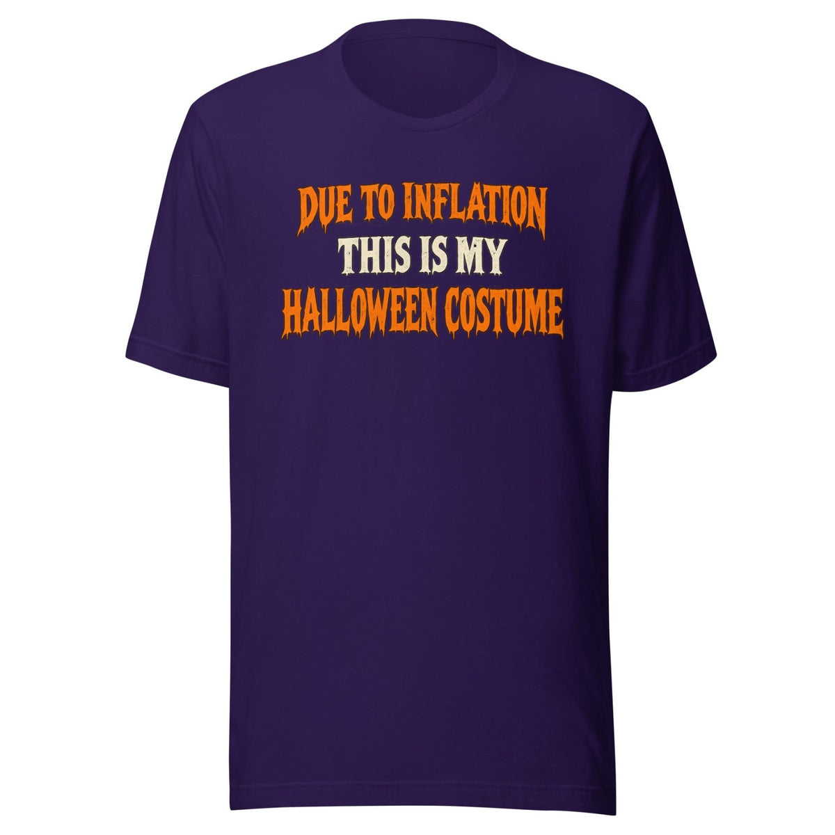 Due to Inflation This Is My Halloween Costume Shirt
