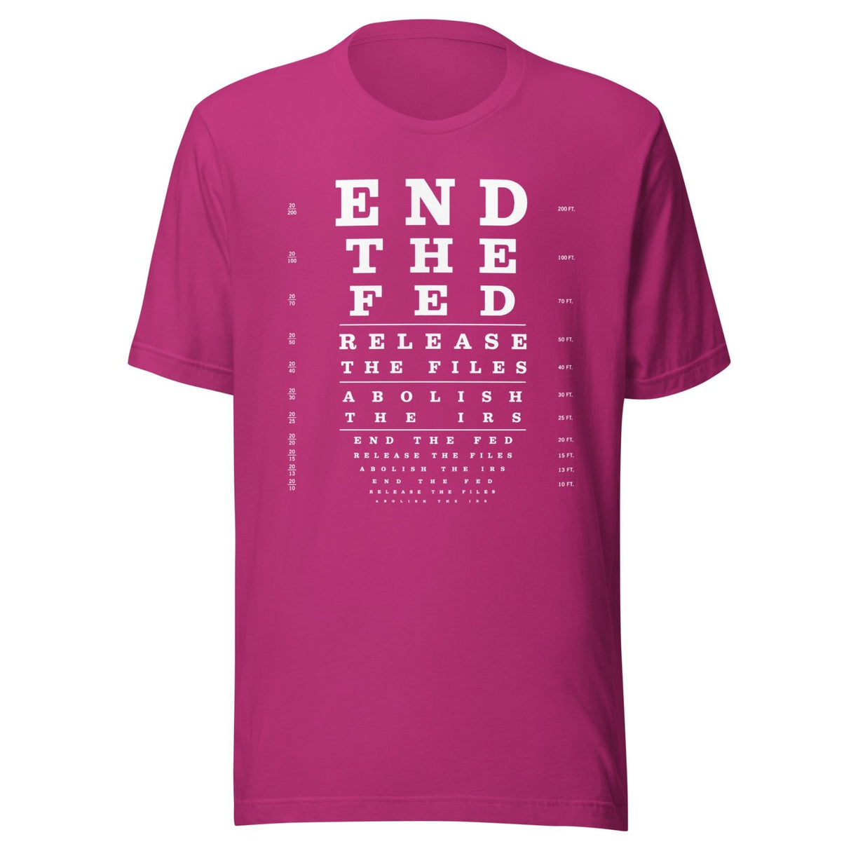 End The Fed Shirt Eye Exam Shirt