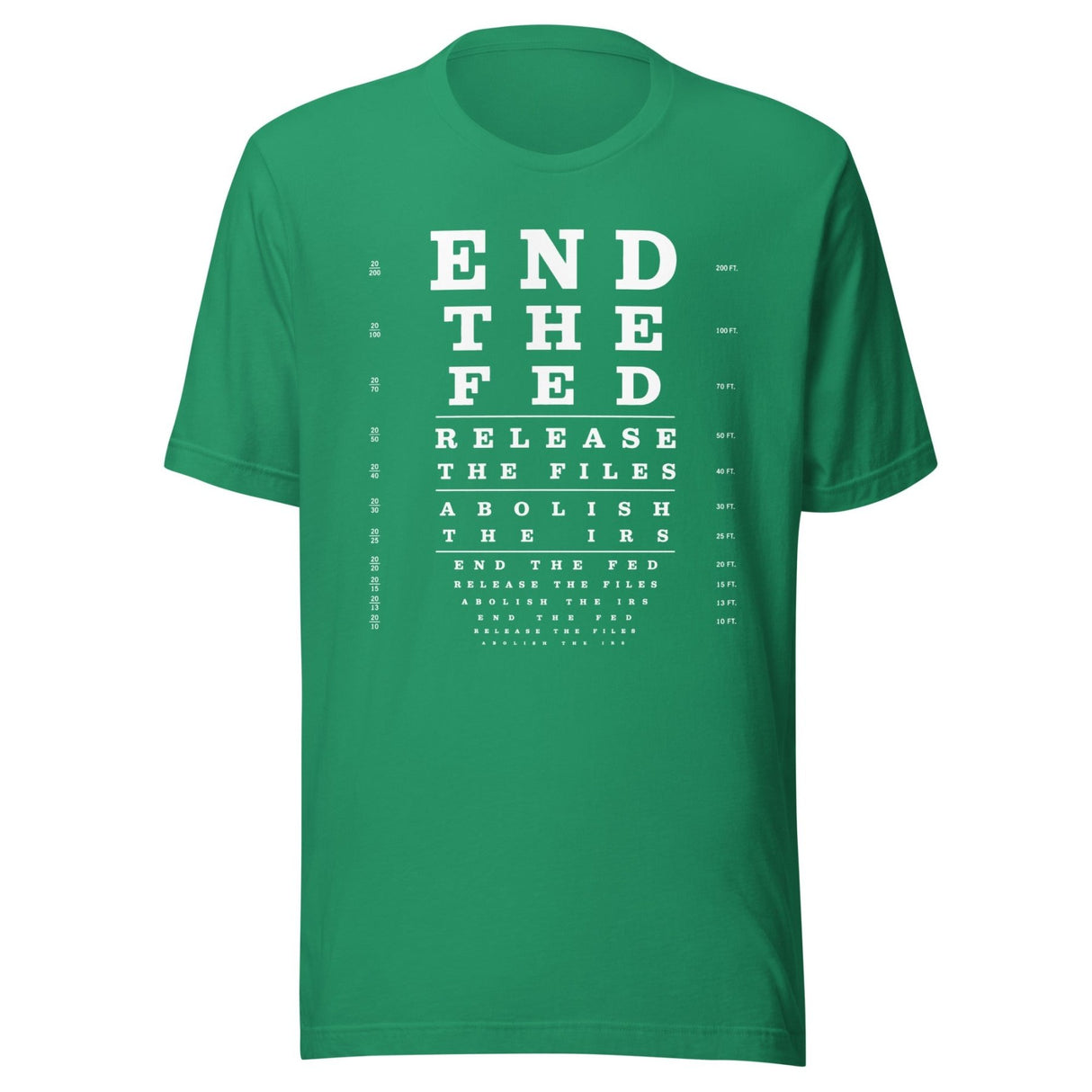 End The Fed Shirt Eye Exam Shirt
