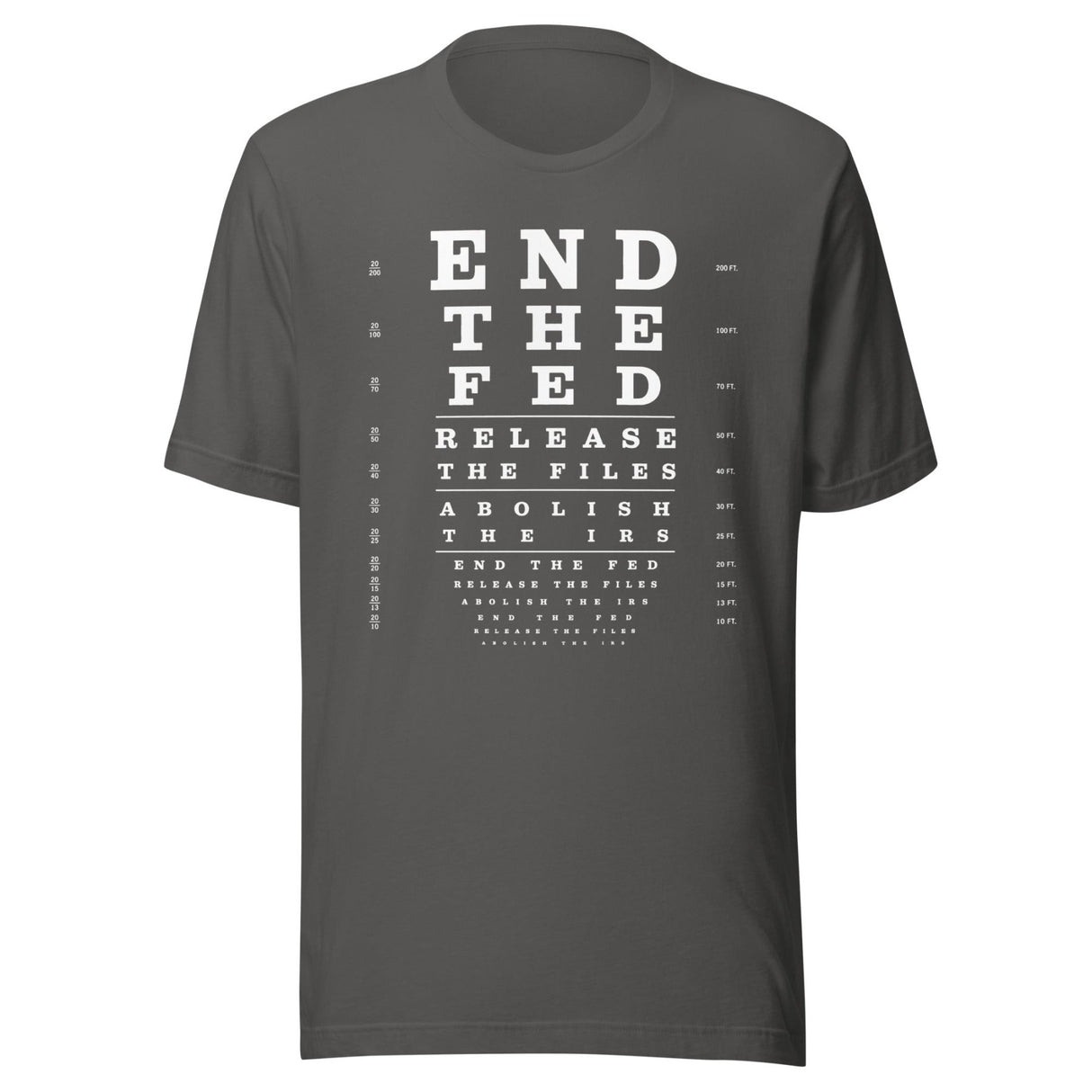 End The Fed Shirt Eye Exam Shirt