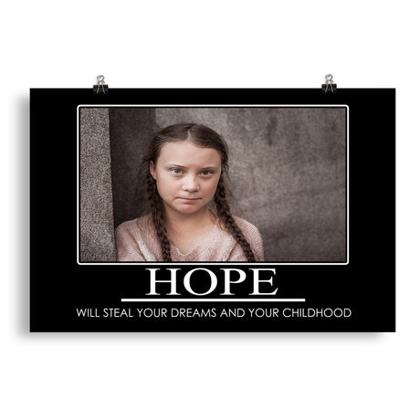 Greta Thunberg Hope Demotivational Poster