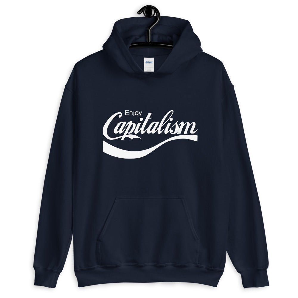 Enjoy Capitalism Hoodie