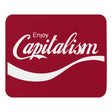 Enjoy Capitalism Mouse Pad