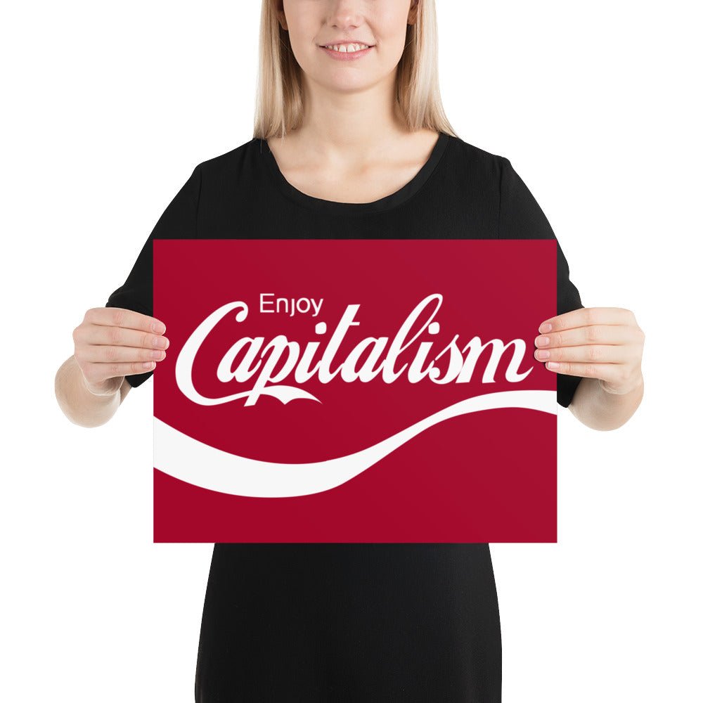 Enjoy Capitalism Poster