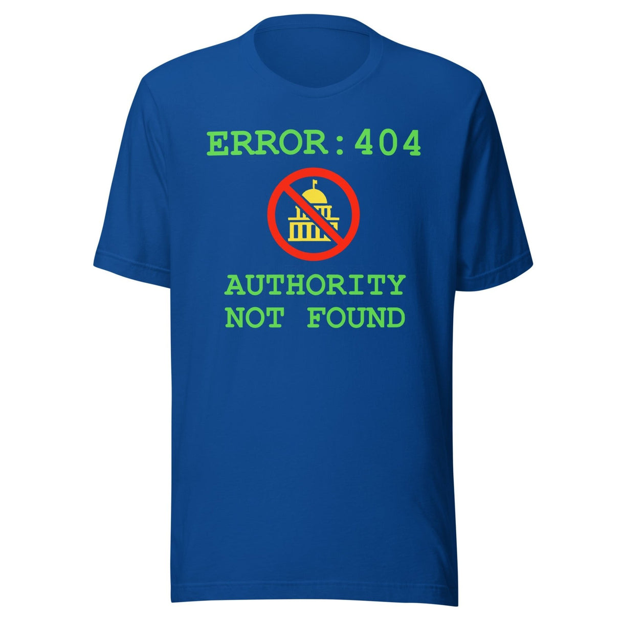 Error 404 Authority Not Found Shirt