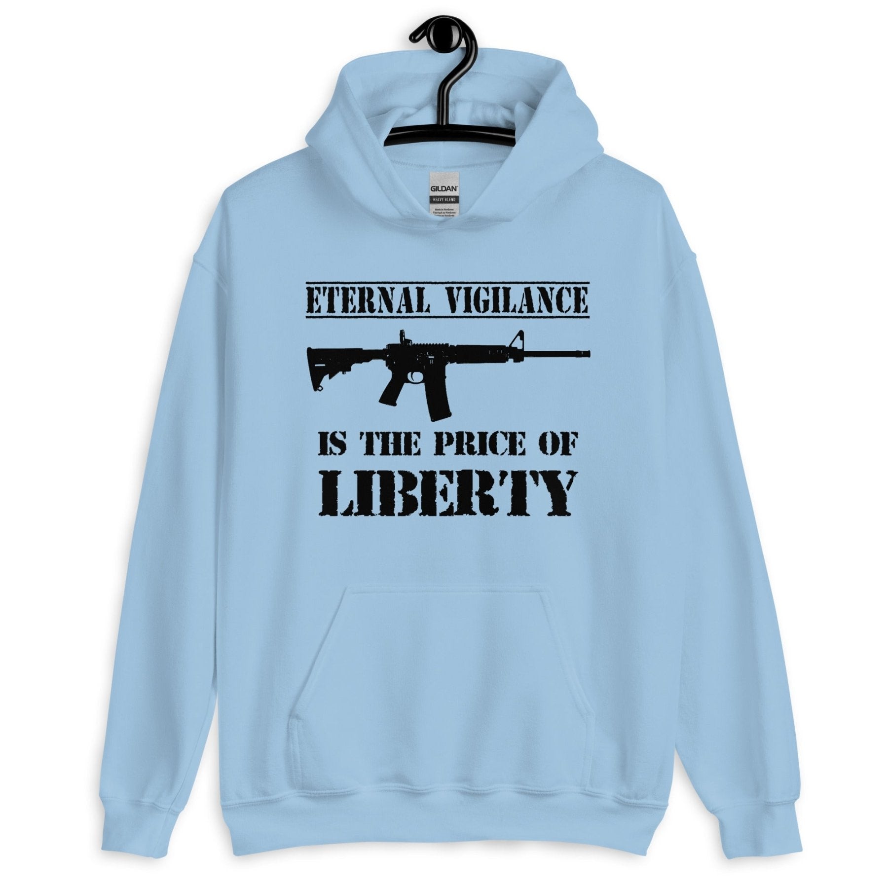 Eternal Vigilance is The Price of Liberty Hoodie