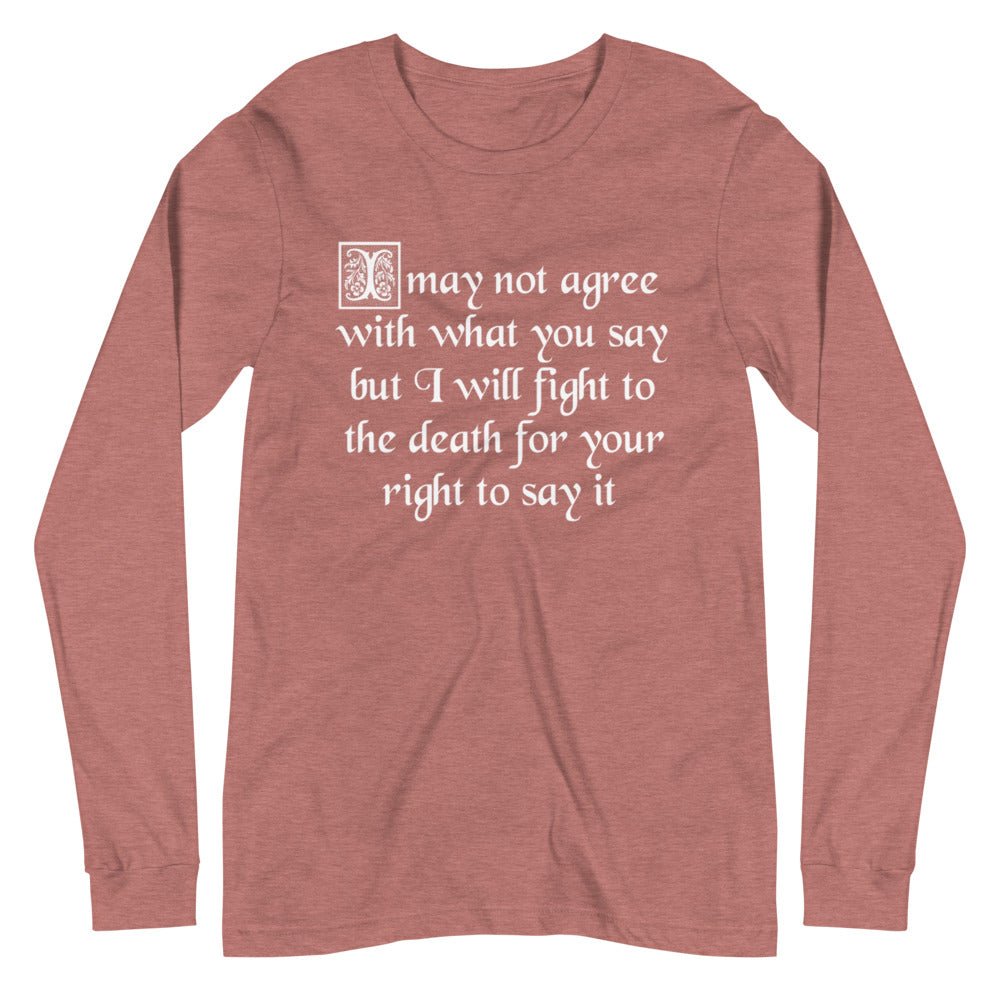 Fight For Your Right To Say It Premium Long Sleeve Shirt