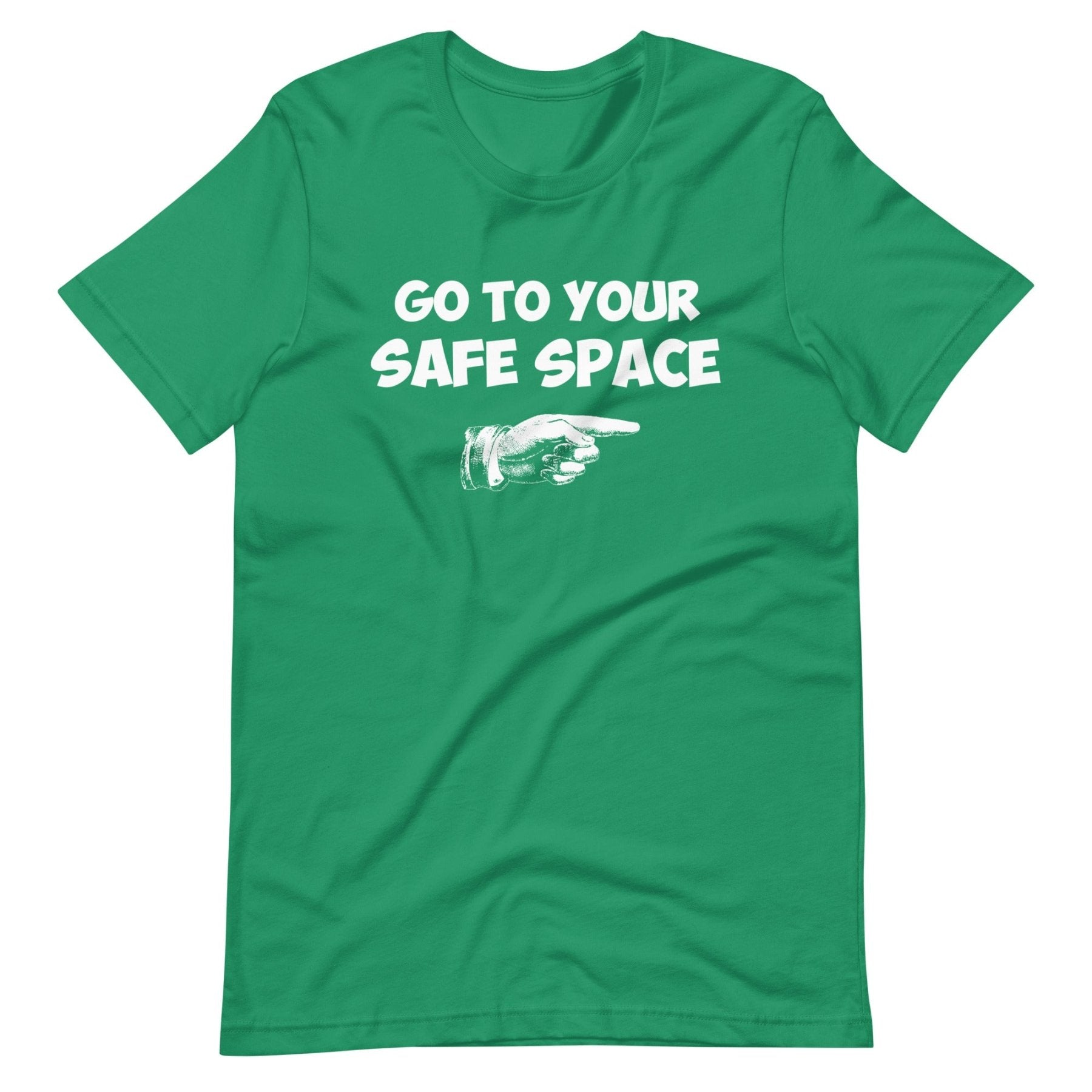 Go to Your Safe Space Shirt