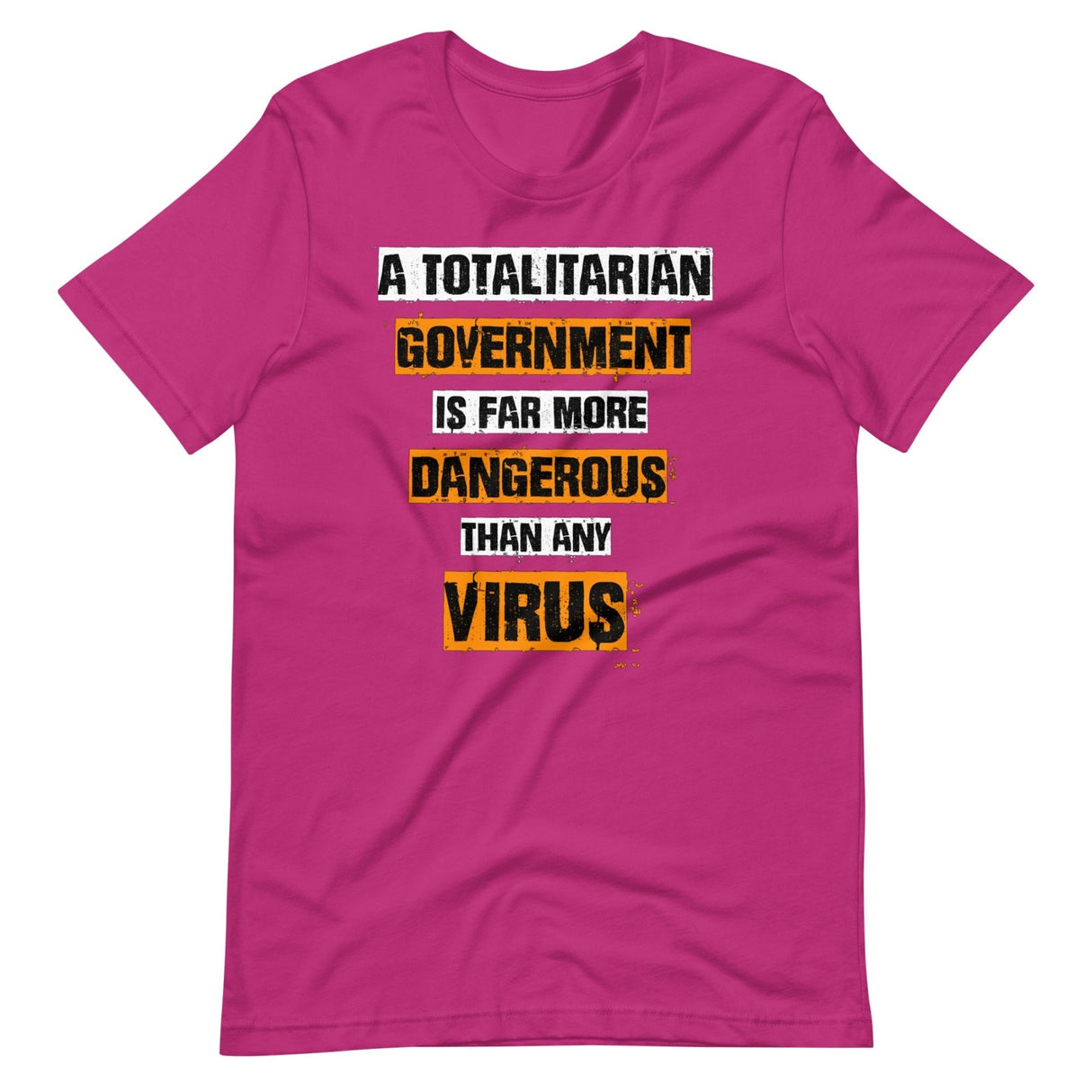 Government More Dangerous Than Any Virus Shirt
