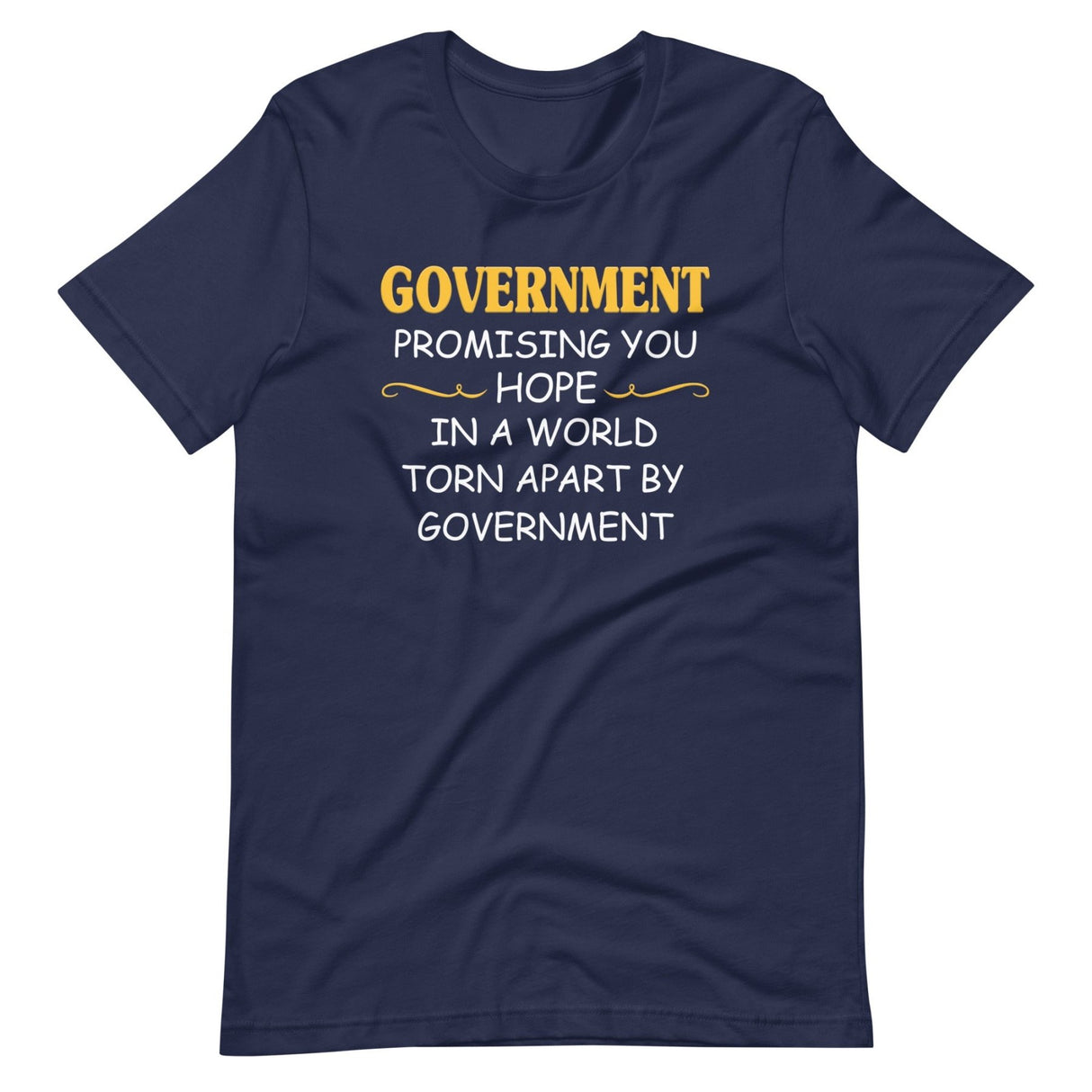 Government Promising Hope Shirt
